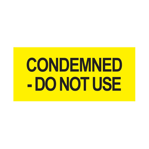 WORKWEAR, SAFETY & CORPORATE CLOTHING SPECIALISTS "Condemned" Vinyl Sticker